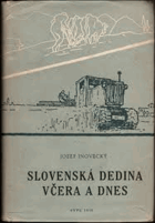 Slovenská dedina včera a dnes