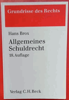 Allgemeines Schuldrecht-18.Auflage(Grundrisse des Rechts)