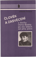 Člověk a zasvěcení - v duchu Dona Bosca po sto letech od jeho smrti