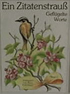 Ein Zitatenstrauß ; Band 2 ; Geflügelte Worte