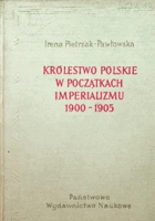 Królestwo Polskie w początkach imperializmu 1900 - 1905