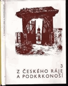Z Českého ráje a Podkrkonoší 3 Vlastivědný sborník