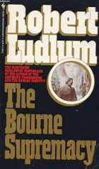 The Bourne Supremacy (Bourne Trilogy, Book 2)