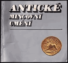 Antické mincovní umění NUMISMATIKA