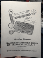 Rakousko-uherská měna za panování Karla I 1916-1918 Mince, bankovky, pokladniční poukázky ...
