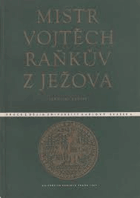 Mistr Vojtěch Raňkův z Ježova