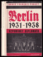 BERLÍN 1931-1938 Vzpomínky diplomata