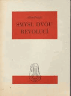 Smysl dvou revolucí Dva dny z rozmezí českých dějin