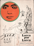 Lorca por Lorca. Selección y Edición Andrés B. Couselo.