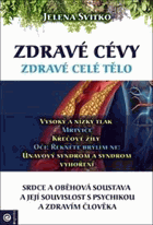 Zdravé cévy Zdravé celé tělo