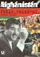 Afghánistán Peklo paradoxů