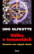 Válka v temnotách Skutečná moc tajných služeb