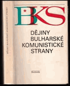 Dějiny Bulharské komunistické strany Bulharsko