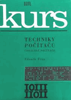 Kurs techniky počítačů. Číslicové počítače.