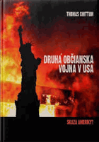 Druhá občianska vojna v USA Skaza Ameriky?