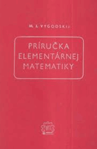 Príručka elementárnej matematiky Matematika