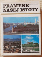 Pramene našej istoty O čs.-sov. vzťahov