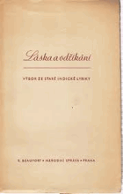 Láska a odříkání - výbor ze staré indické lyriky
