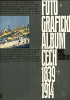Fotografické album Čech 1839-1914
