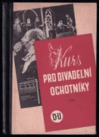 Kurs pro divadelní ochotníky 2