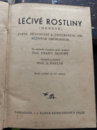 Léčivé rostliny HERBÁŘ Jejich popis, pěstování a upotřebení při různých chorobách