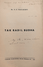 Tak radil Budha AUTOGRAPH-SIGNATURE!