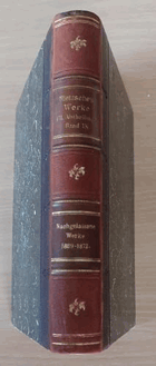 Nachgelassene Werke aus den Jahren 1869-1872. (Werke Band IX, Zweite, völlig neu gestaltete ...