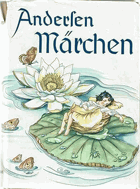 Märchen von Hans-Christian Andersen. Mit 100 Bildern nach Aquarellen von Ruth Koser-Michaelis