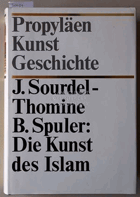 Die Kunst des Islam Propyläen Kunstgeschichte IV