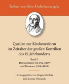 2SVAZKY 2BDE Quellen zur Kirchenreform im Zeitalter der großen Konzilien des 15. Jahrhunderts. Die ...