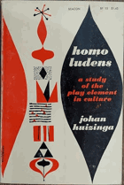 Homo Ludens A Study of the Play Element in Culture