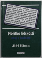 Měřítko lidskosti Esej o hodnotě