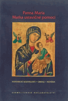 Panna Maria, Matka ustavičné pomoci Historické souvislosti - obraz - novéna