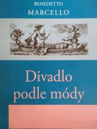 Divadlo podle módy Il teatro alla moda