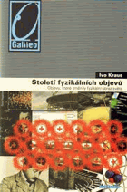 Století fyzikálních objevů-Fyzika!