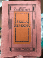Škola úspěchu.