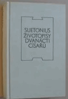 Životopisy dvanácti císařů Spolu se zlomky spisu O význačných literátech