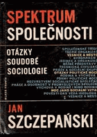 Spektrum společnosti Otázky soudobé sociologie