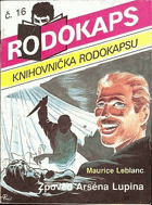 Zpověď Arsèna Lupina Rodokaps 3