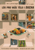 Lék pro vaše tělo i ducha
