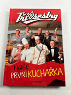 Tři sestry Naše první kuchařka