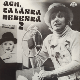 Ach, Ta Láska Nebeská (Písničky Ze Semaforu 2)