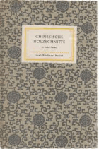 Chinesische Holzschnitte (Insel-Bücherei 164), 40 S.