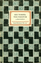 Die Tempel von Paestum. 41 Bildtafeln. Insel-Bücherei Nr. 170
