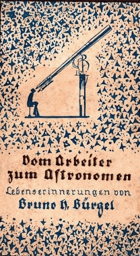 Vom Arbeiter zum Astronomen