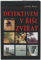 Detektivem v říši zvířat