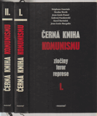 2SVAZKY Černá kniha komunismu 1 + 2 Zločiny, teror, represe