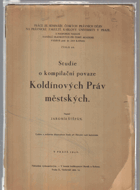 Studie o kompilační povaze Koldínových Práv Městských