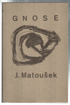 Gnose, čili, Tajné učení náboženské posledních století pohanských a prvních ...