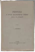 Příspěvky k vývoji byzantských šperků ze IV.-X. století